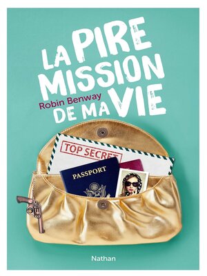 cover image of La pire mission de ma vie